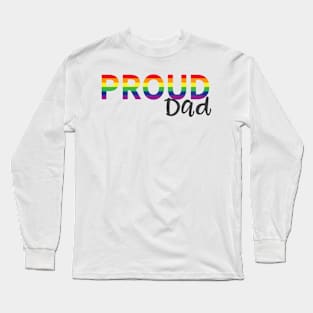 Proud Dads ROCK Long Sleeve T-Shirt